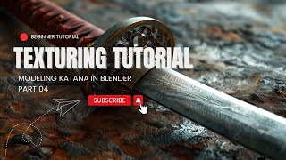 modeling a katana in blender  part 04  texturing tutorial  beginner tutorial [upl. by Panther]