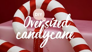 DIY Oversized Candycane [upl. by Ennaul336]