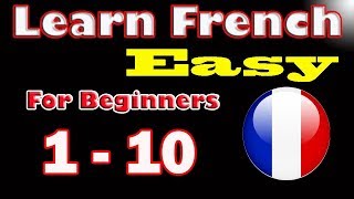 Learn french with english Easy For Beginners Part 1  10 [upl. by Etty]