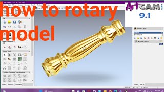 ArtCam 91 rotary model design [upl. by Letreece31]