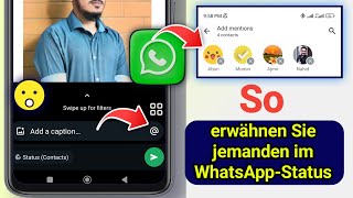 So erwähnen Sie jemanden im WhatsAppStatus  Markieren Sie Personen in Ihrem WhatsAppStatus [upl. by Drauode]