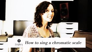 Learn to sing a chromatic scale  Singers Advice [upl. by Addison]