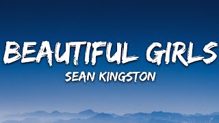 Sean Kingston  Beautiful Girls Lyrics [upl. by Beffrey]