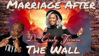 Marriage After The Wall  Dr Cindy Trimm Did It At 60 [upl. by Beichner668]