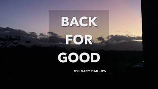 Back for Good  Gary Barlow Cover [upl. by Meehan]