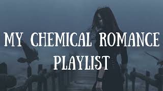 My Chemical Romance Playlist [upl. by Uyerta]