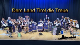 Dem Land Tirol die Treue  Dachau Böhmische [upl. by Ecneps]