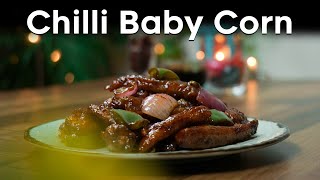 FUSION Chilli Baby Corn Recipe  Veg Recipe  Snack [upl. by Gant]