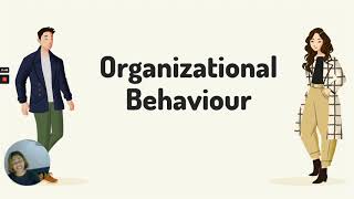 Introduction to Organizational Behaviour [upl. by Anisamot]