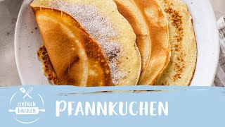 Pfannkuchen – das schnelle Grundrezept I Einfach Backen [upl. by Soutor]