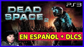 DEAD SPACE 2 PS3 PKG NO HAN amp CARPETA  DLCS EN ESPAÑOL [upl. by Aisenet]