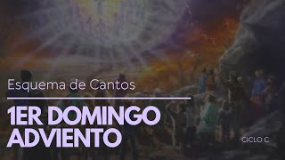 Esquema de cantos para el 1er domingo de Adviento Ciclo C AÑO 2024 [upl. by Manas]