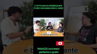 E TUTTO MOLTO INTERESSANTE È VERO CON DADDA RICHI E AWED [upl. by Silsby189]