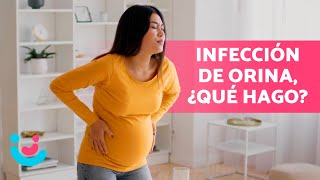 ¿Qué TOMAR si tengo INFECCIÓN URINARIA estando EMBARAZADA 😣🤰🏽Causas y Prevención [upl. by Thynne946]