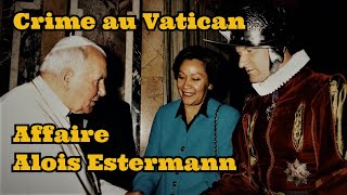 Crime au Vatican  Affaire Alois Estermann  Reportage [upl. by Gunning]