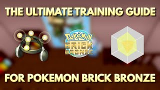 The Pokemon Brick Bronze 2023 Training Guide Fast XP EV Training amp Money [upl. by Retsae783]