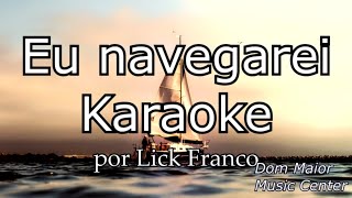 Eu navegarei  Karaoke [upl. by Siriso519]