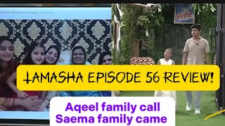 Tamasha episode 56 review [upl. by Ibrad103]