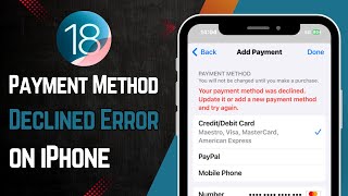 How to Fix “Your Payment Method was Declined” Error on iPhone [upl. by Mcgaw990]