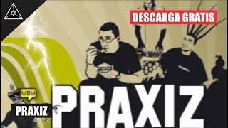 Praxiz  Praxiz Intro [upl. by Gen895]