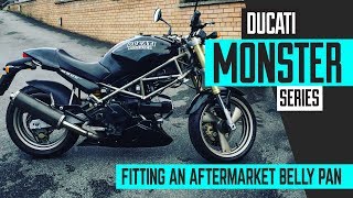 Installing A Ducati Monster 600 Belly Pan [upl. by Artie]