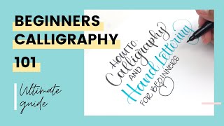 Beginners Calligraphy 101 ultimate guide [upl. by Oiligriv]