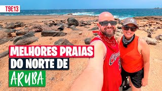 Melhores praias do norte de ARUBA  T9E13 [upl. by Meehsar]