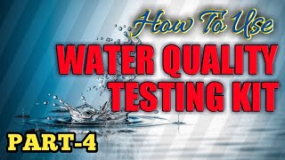 How to Use WATER QUALITY TESTING FIELD KIT  PART4 [upl. by Garek]