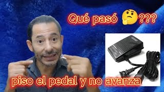 Qué hacer cuando piso el pedal de mi máquina y no avanza😩🤔😱 [upl. by Llekram620]