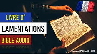 LIVRE DLAMENTATIONS  BIBLE AUDIO  Ancien Testament [upl. by Arada]