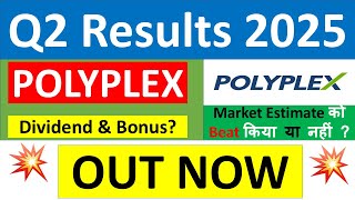 POLYPLEX Q2 results 2025  POLYPLEX results today  POLYPLEX Share News  POLYPLEX Share latest news [upl. by Gerfen]