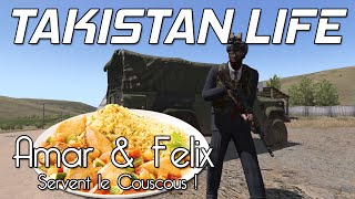 Replay Takistan Life  Amar amp Felix servent le Couscous  Rebelle [upl. by Nosille6]