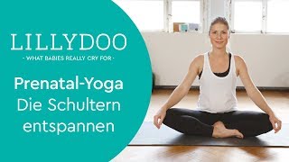 Schwangerschaftsyoga – Deine Schultern entspannen  LILLYDOO Yogalehrerin Denise [upl. by Worl]