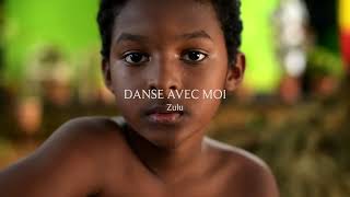 Danse avec moi  Zulu [upl. by Canning]