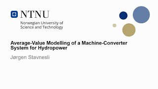 CRHTX3Average Value Modeling of a MachineConverter System for Hydropower [upl. by Tur]