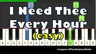 I Need Thee Every Hour Easy Piano Tutorial Christian Hymn [upl. by Rahm779]