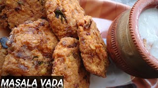 MASALA VADA RECIPE  MASAL VADAI  PARUPPU VADAI  MASALA VADA [upl. by Aronal]