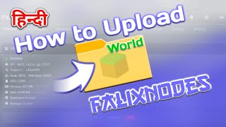 How to Upload World in Falixnodes  World Upload Tutorial in Hindi 🇮🇳 [upl. by Mufi615]