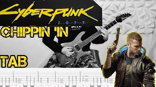 Cyberpunk 2077  Chippin in by SAMURAI  Refused   Guitar Cover  TAB [upl. by Arret51]