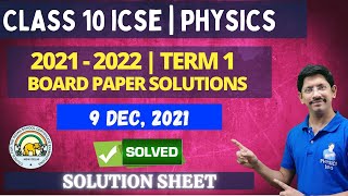 CLASS 10 ICSE PHYSICS ANSWERS KEY SOLUTIONS SHEET  SEMESTER 1  20212022 [upl. by Noguchi93]