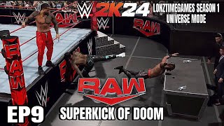 Superkick Of Doom WWE2K24 Universe mode season 1 EP9 [upl. by Esiuqcaj593]