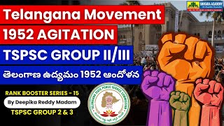 1952 Agitation  Telangana Movement and State Formation  TSPSC GROUP 2 amp 3 [upl. by Calica]