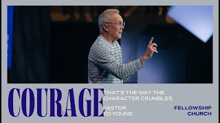 How To Be Courageous  Sermon by Ed Young [upl. by Sirrad64]