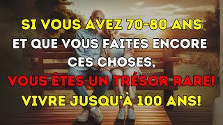 Si vous avez 7080 et que vous faites encore ces choses vous êtes un TRÉSOR RARE  Leçons de vie [upl. by Neyuq]