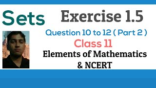 PDF Sets  Class 11  Exercise 15  Q 10 to 12  Application of Sets Elements of Maths amp NCERT [upl. by Ueihtam]