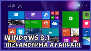 Windows 81 Hızlandırma Ayarları [upl. by Sanferd526]