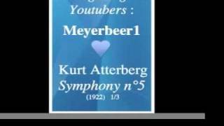 Kurt Atterberg  Symphony n°5 1922 13  Homage to great Youtubers  Meyerbeer1 DELETED [upl. by Hgielah]