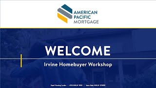 Irvine Homebuyer Workshop  September 2024 [upl. by Eilloh230]