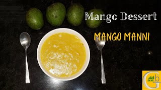 Mango Dessert  Mango Manni  Mango Pudding  Udupi Style Mango Dessert [upl. by Nnylrac]