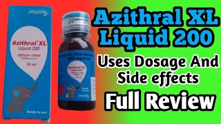 Azithral XL Liquid 200  Azithral XL Liquid 200 Dosage For Pediatrics Azithromycin Oral Suspension [upl. by Hardigg905]